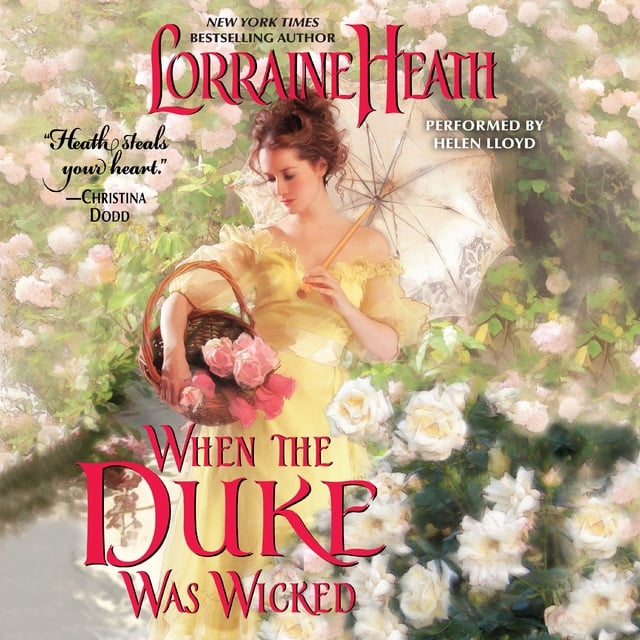 Lorraine Heath - When the Duke Was Wicked