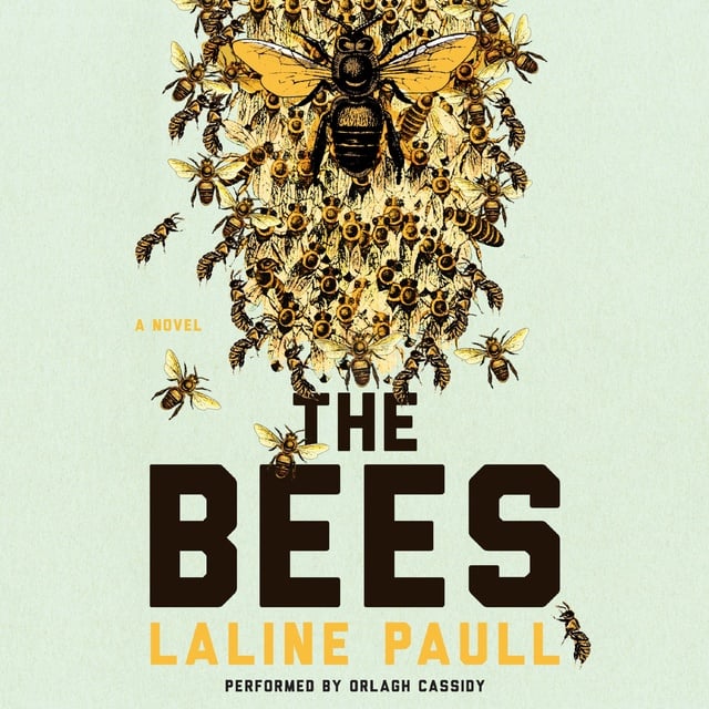 Laline Paull - The Bees