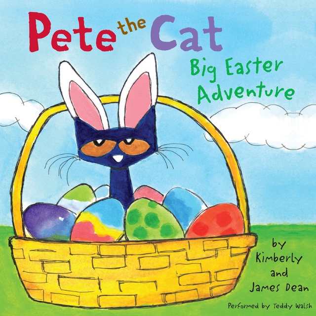 James Dean - Pete the Cat: Big Easter Adventure