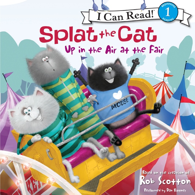 Rob Scotton - Splat the Cat: Up in the Air at the Fair