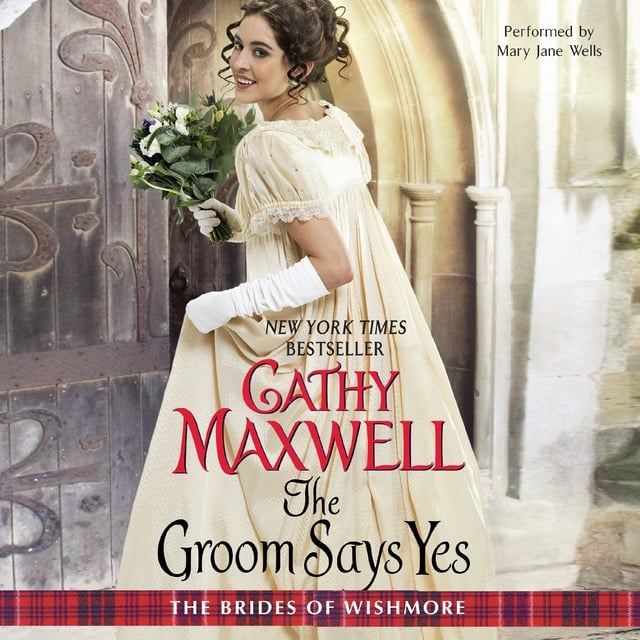 Cathy Maxwell - The Groom Says Yes