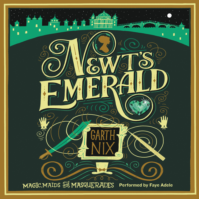 Garth Nix - Newt's Emerald