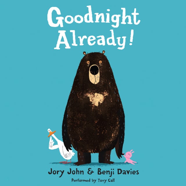 Jory John - Goodnight Already!
