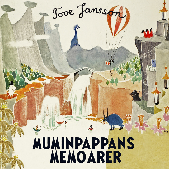 Tove Jansson - Muminpappans memoarer
