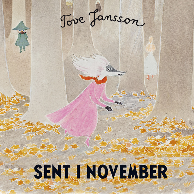 Tove Jansson - Sent i november