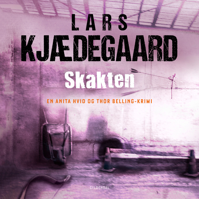 Lars Kjædegaard - Skakten: En Hvid & Belling-krimi
