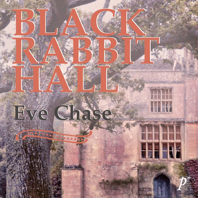 Eve Chase - Tillbaka till Black Rabbit Hall