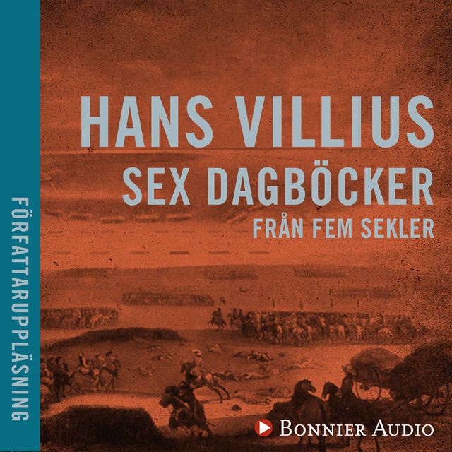 Hans Villius - Sex dagböcker från fem sekler