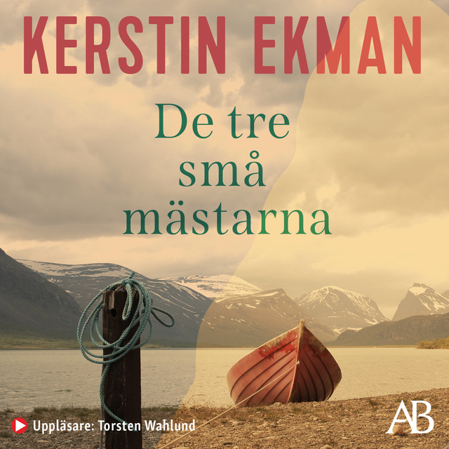 Kerstin Ekman - De tre små mästarna