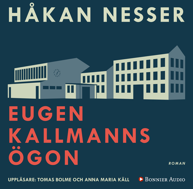 Håkan Nesser - Eugen Kallmanns ögon