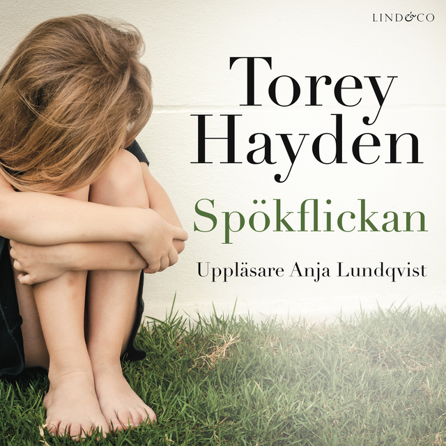 Torey Hayden - Spökflickan: En sann historia