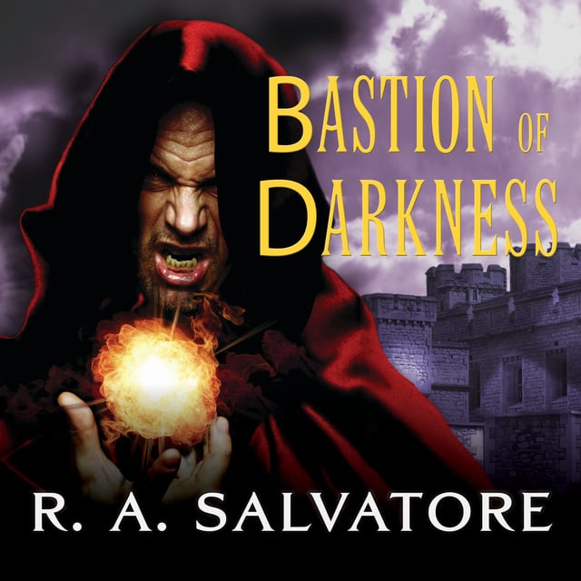 R.A. Salvatore - Bastion of Darkness
