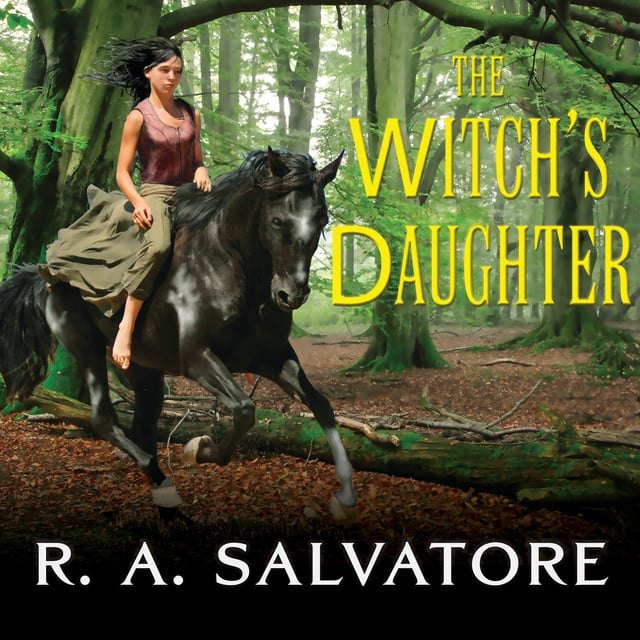 R.A. Salvatore - The Witch's Daughter