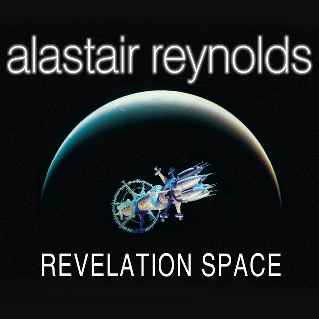 Alastair Reynolds - Revelation Space