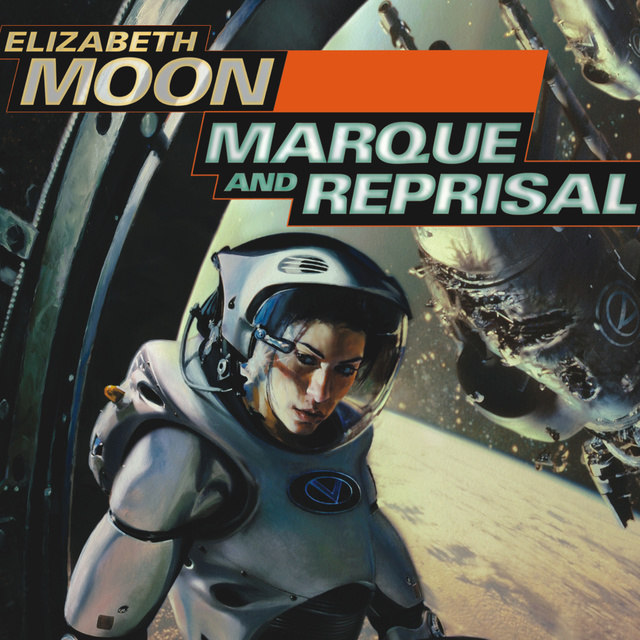Elizabeth Moon - Marque and Reprisal