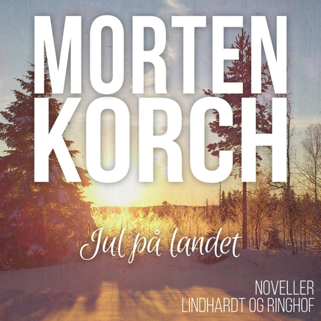 Morten Korch - Jul på landet