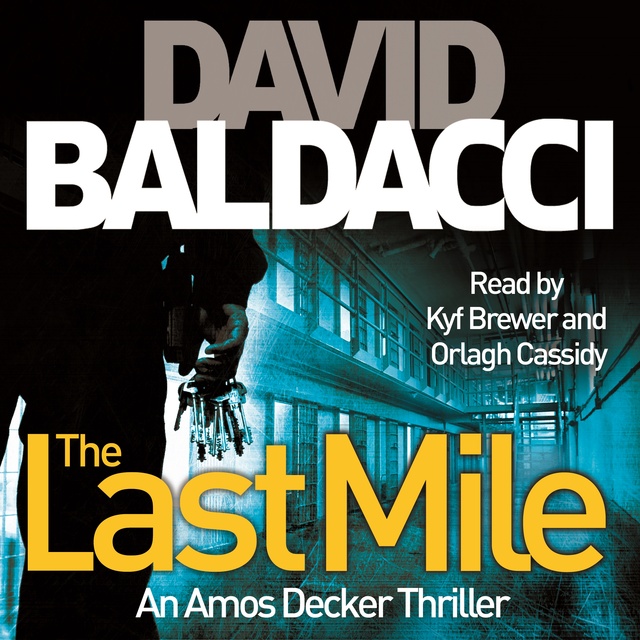 David Baldacci - The Last Mile