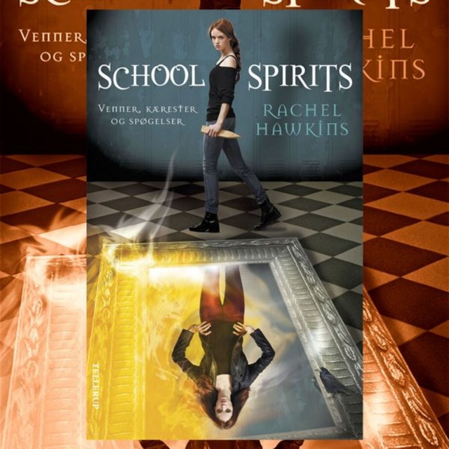 Rachel Hawkins - School Spirits #1: Venner, kærester og spøgelser