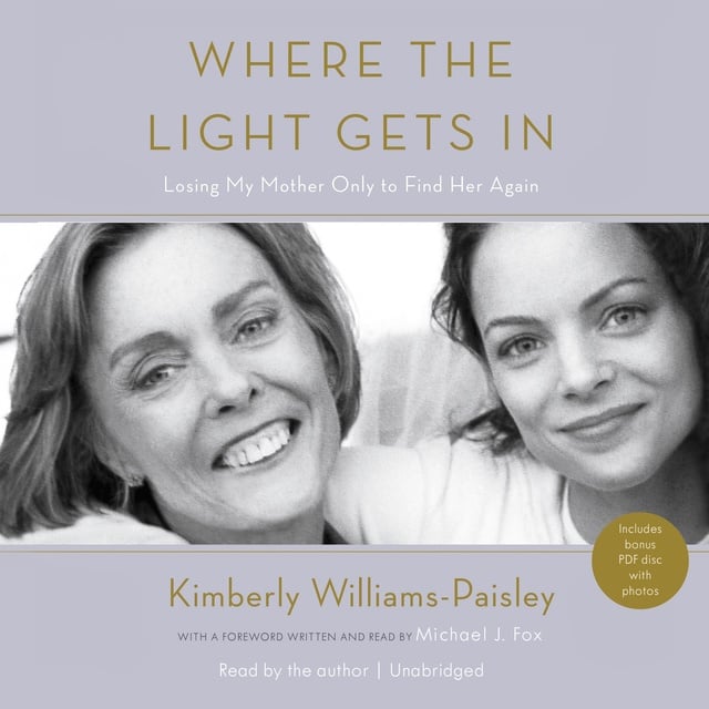 Kimberly Williams-Paisley - Where the Light Gets In