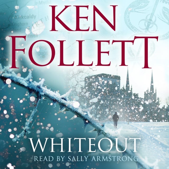 Ken Follett - Whiteout