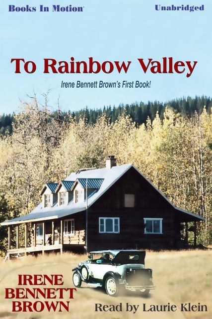 Irene Bennett Brown - To Rainbow Valley
