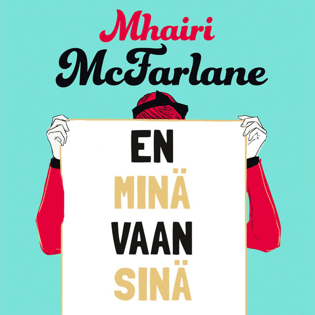 Mhairi McFarlane - En minä vaan sinä