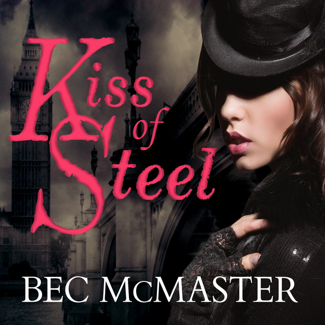 Bec McMaster - Kiss of Steel