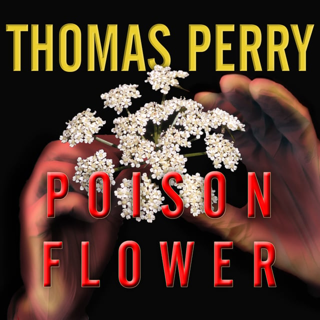 Thomas Perry - Poison Flower