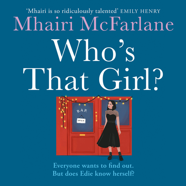 Mhairi McFarlane - Who’s That Girl?