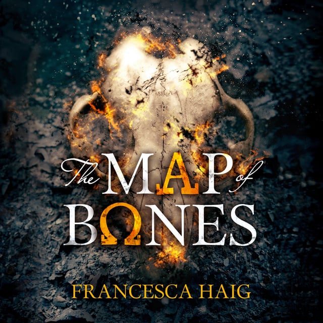 Francesca Haig - The Map of Bones