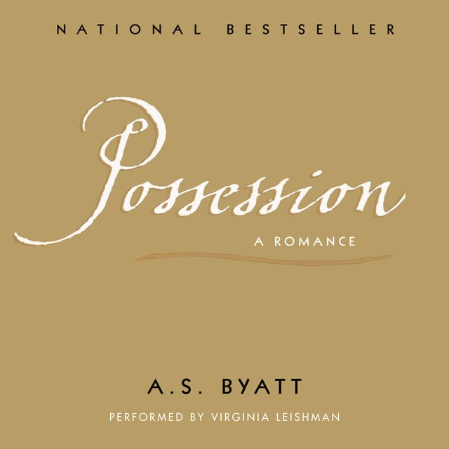 A.S. Byatt - Possession
