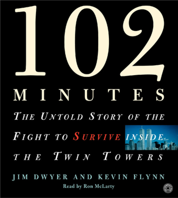 Kevin Flynn, Jim Dwyer - 102 Minutes