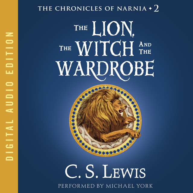 C.S. Lewis - The Lion, the Witch and the Wardrobe