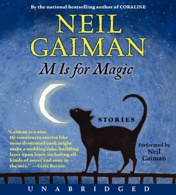 Neil Gaiman - M Is for Magic
