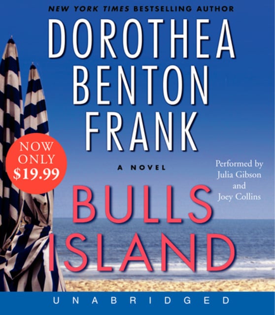 Dorothea Benton Frank - Bulls Island