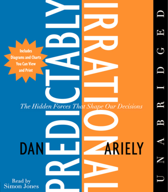 Dan Ariely - The Predictably Irrational