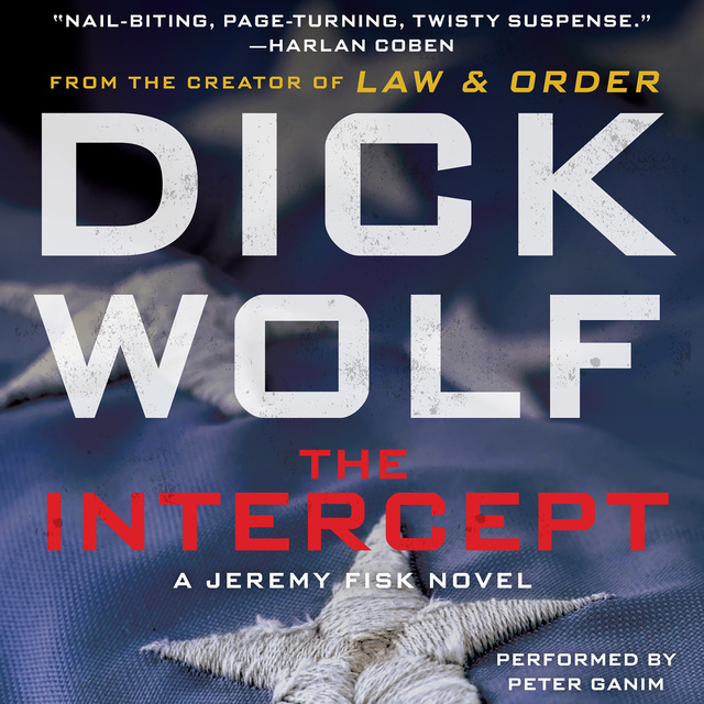 Dick Wolf - The Intercept