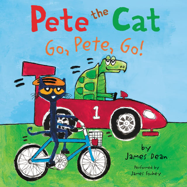 James Dean - Pete the Cat: Go, Pete, Go!