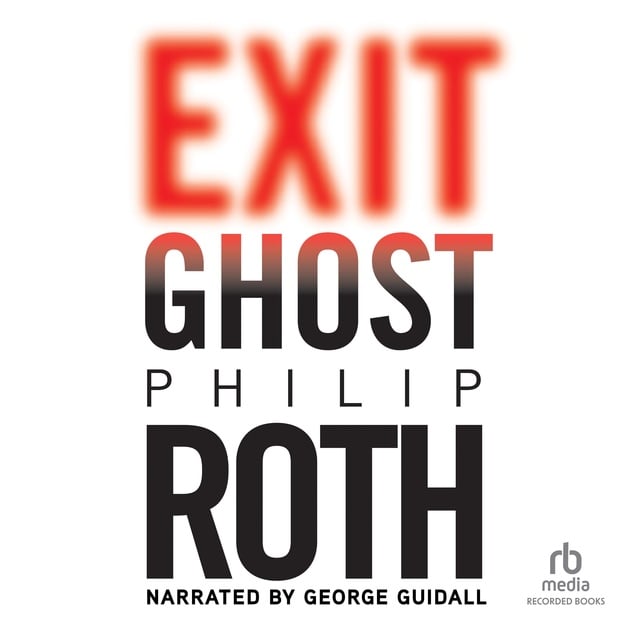 Philip Roth - Exit Ghost