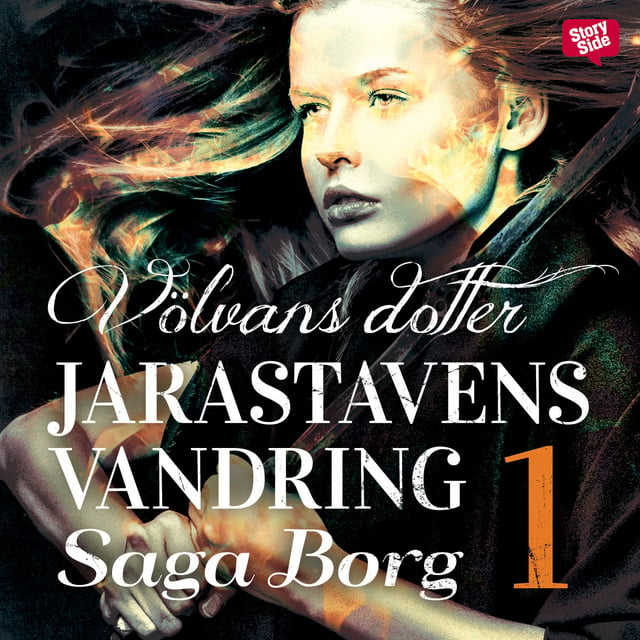 Saga Borg - Jarastavens vandring 1 - Völvans dotter