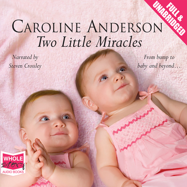 Caroline Anderson - Two Little Miracles