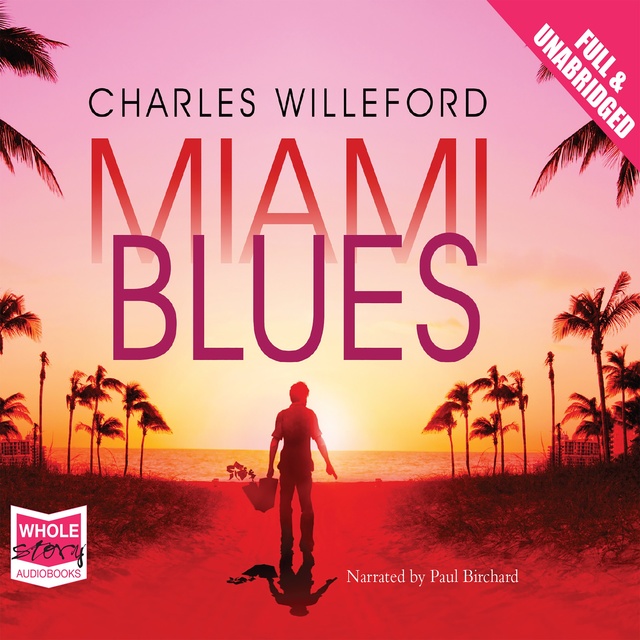 Charles Willeford - Miami Blues