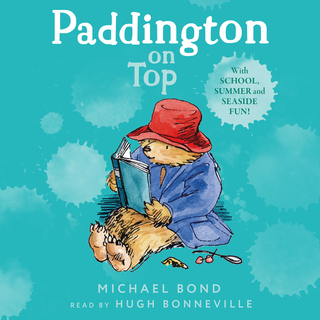 Michael Bond - Paddington on Top
