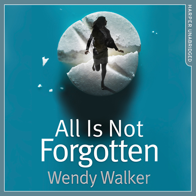 Wendy Walker - All Is Not Forgotten