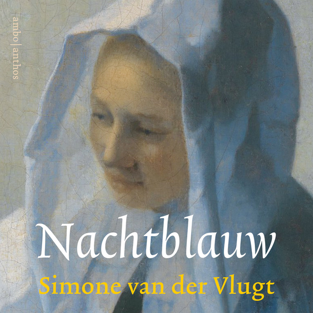Simone van der Vlugt - Nachtblauw: Historische roman