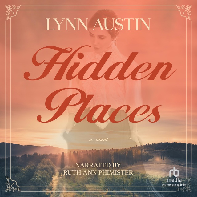 Lynn Austin - Hidden Places