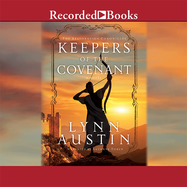 Lynn Austin - Keepers of the Covenant