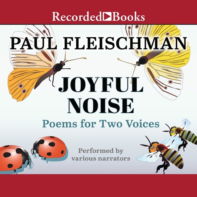 Paul Fleischman - Joyful Noise