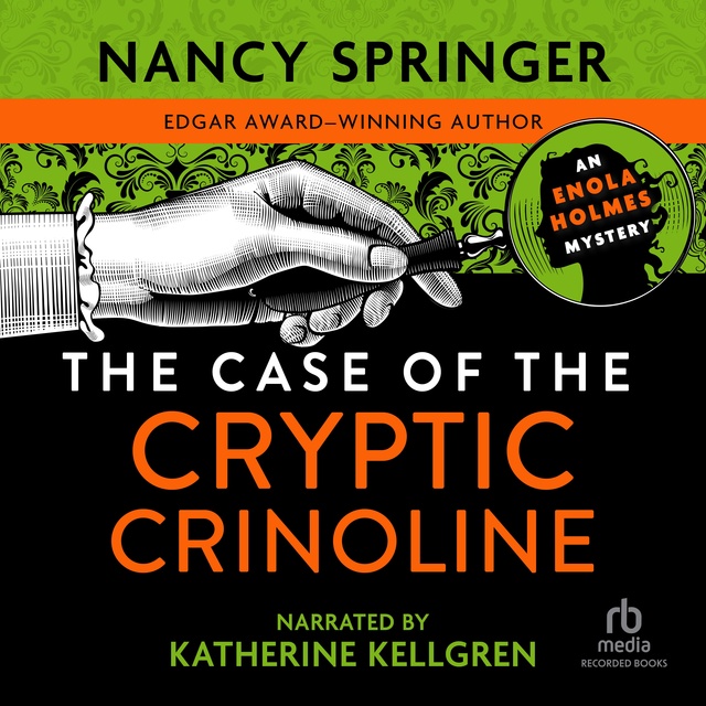 Nancy Springer - The Case of the Cryptic Crinoline