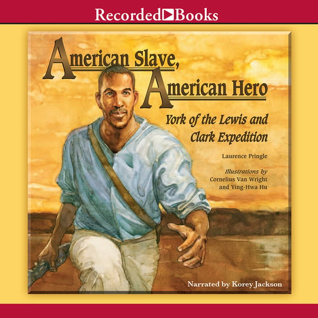 Laurence Pringle - American Slave, American Hero